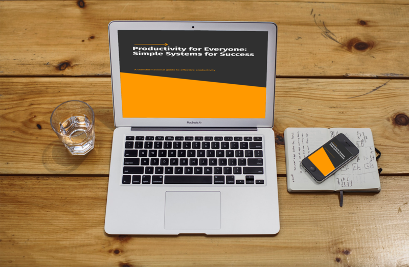 Productivity for Everyone – Simple Systems for Success