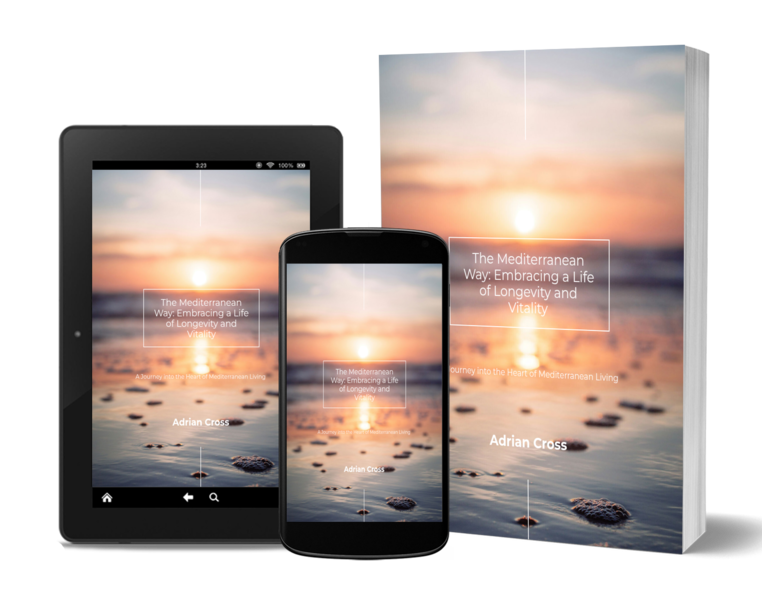 The Mediterranean Way – Longevity, Vitality & Mediterranean Living