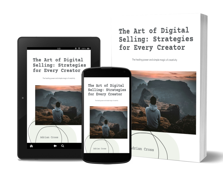 The Art of Digital Selling – Strategies for Every Creator